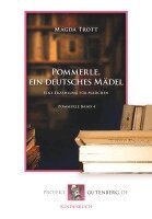 Magda Trott - Pommerle, ein deutsches Mädel, Häftad