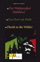 bokomslag Der Waldprophet Mühlhiasl