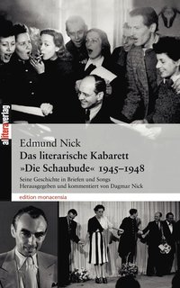 bokomslag Das literarische Kabarett Die Schaubude (1945 - 1948)