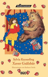 bokomslag Xaver Gsälzbär