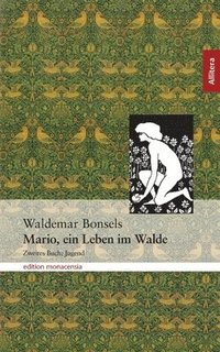 bokomslag Mario, ein Leben im Walde