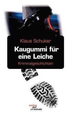 bokomslag Kaugummi für eine Leiche