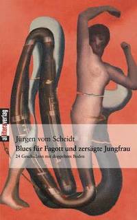 bokomslag Blues für Fagott und zersägte Jungfrau