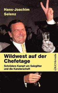 bokomslag Wildwest auf der Chefetage