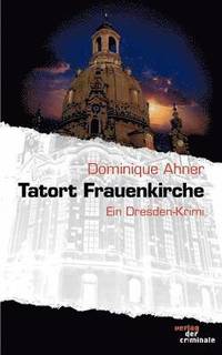 bokomslag Tatort Frauenkirche
