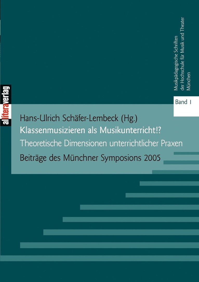 Klassenmusizieren als Musikunterricht? 1