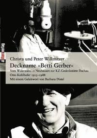 bokomslag Deckname Betti Gerber