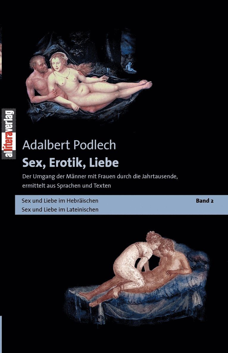 Adalbert Podlech - Sex, Erotik, Liebe, Häftad