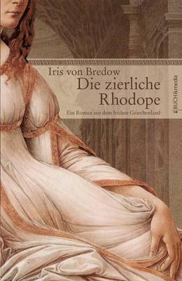 Iris Von Bredow - zierliche Rhodope, Häftad. Tillgänglighet: Lägg i varukorg