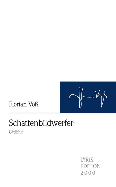 Florian Voß - Schattenbildwerfer, Häftad