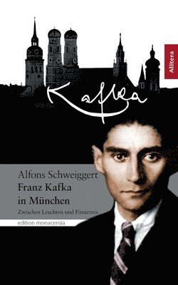 bokomslag Franz Kafka in Munchen