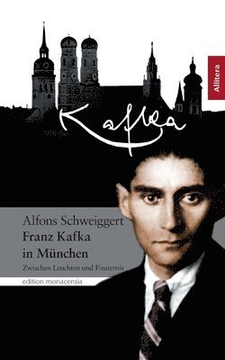 bokomslag Franz Kafka in München