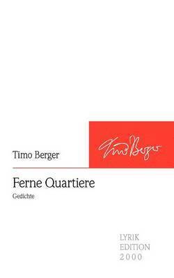 Timo Berger - Ferne Quartiere, Häftad