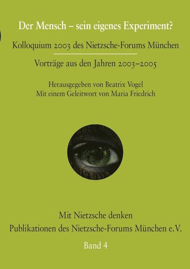 bokomslag Der Mensch - sein eigenes Experiment?