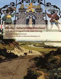 bokomslag Föhring - Geburtshelfer Münchens?