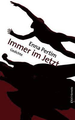 Enna Pertim - Immer im Jetzt, Häftad