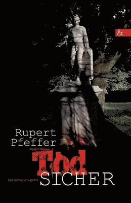 Rupert Pfeffer - Todsicher, Häftad