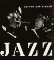 bokomslag Ed Van Der Elsken: Jazz