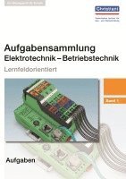 Aufgabensammlung Elektrotechnik - Betriebstechnik 1, Häftad