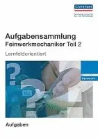 Albert Walters - Aufgabensammlung Feinwerkmechaniker Teil 2, Häftad. Tillgänglighet: Lägg i varukorg
