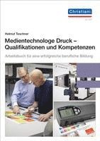 bokomslag Medientechnologe Druck - Qualifikationen und Kompetenzen