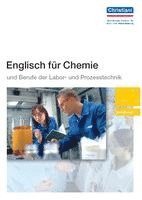 bokomslag Englisch für Chemie und Berufe der Labor- und Prozesstechnik