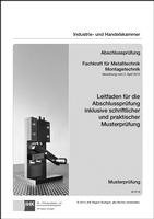 Abschlussprüfung. Fachkraft für Metalltechnik Montagetechnik, Häftad. Tillgänglighet: Lägg i varukorg