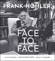 bokomslag Frank Höhler - Face to Face