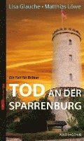 Lisa Glauche, Matthias Löwe - Tod an der Sparrenburg, Häftad