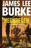 James Lee Burke - Neonregen, Häftad
