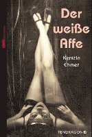 bokomslag Der weiße Affe