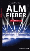 Matthias Löwe - Almfieber, Häftad