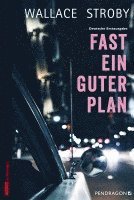 bokomslag Fast ein guter Plan