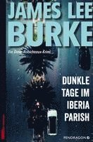 bokomslag Dunkle Tage im Iberia Parish