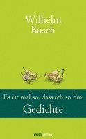 bokomslag Es ist mal so, dass ich so bin