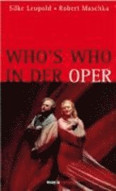 bokomslag Who's who in der Oper