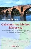 bokomslag Geheimnis und Mythos Jakobsweg