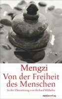 Mengzi - Von der Freiheit des Menschen, Inbunden