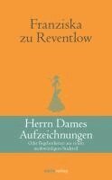 Franziska zu Reventlow, Gunna Wendt - Herrn Dames Aufzeichnungen, Inbunden