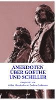 Anekdoten über Goethe und Schiller 1