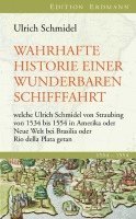 Ulrich Schmidel, Fernando Amado Aymoré - Wahrhafte Historie einer wunderbaren Schifffahrt, Inbunden