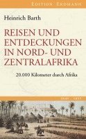 Heinrich Barth, Heinrich Schiffers - Reisen und Entdeckungen in Nord- und Zentralafrika. 1849-1855, Inbunden