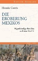 bokomslag Die Eroberung Mexikos