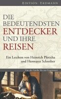 Heinrich Pleticha, Hermann Schreiber - Die bedeutendsten Entdecker und ihre Reisen, Inbunden