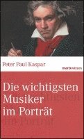 bokomslag Die wichtigsten Musiker im Portrait