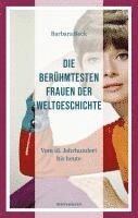 bokomslag Die berühmtesten Frauen der Weltgeschichte