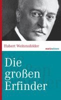 Die großen Erfinder der Weltgeschichte 1