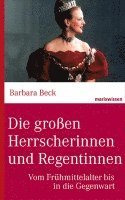 bokomslag Die großen Herrscherinnen und Regentinnen