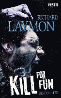 Richard Laymon - Kill for fun, Häftad