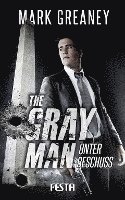 bokomslag The Gray Man - Unter Beschuss